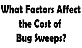 Bug Sweeping Cost Factors in Coalville